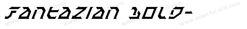 Fantazian Bold字体转换